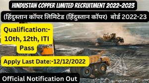 Hindustan Copper Limited Recruitment 2022-2023